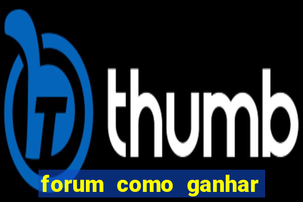 forum como ganhar na loteria